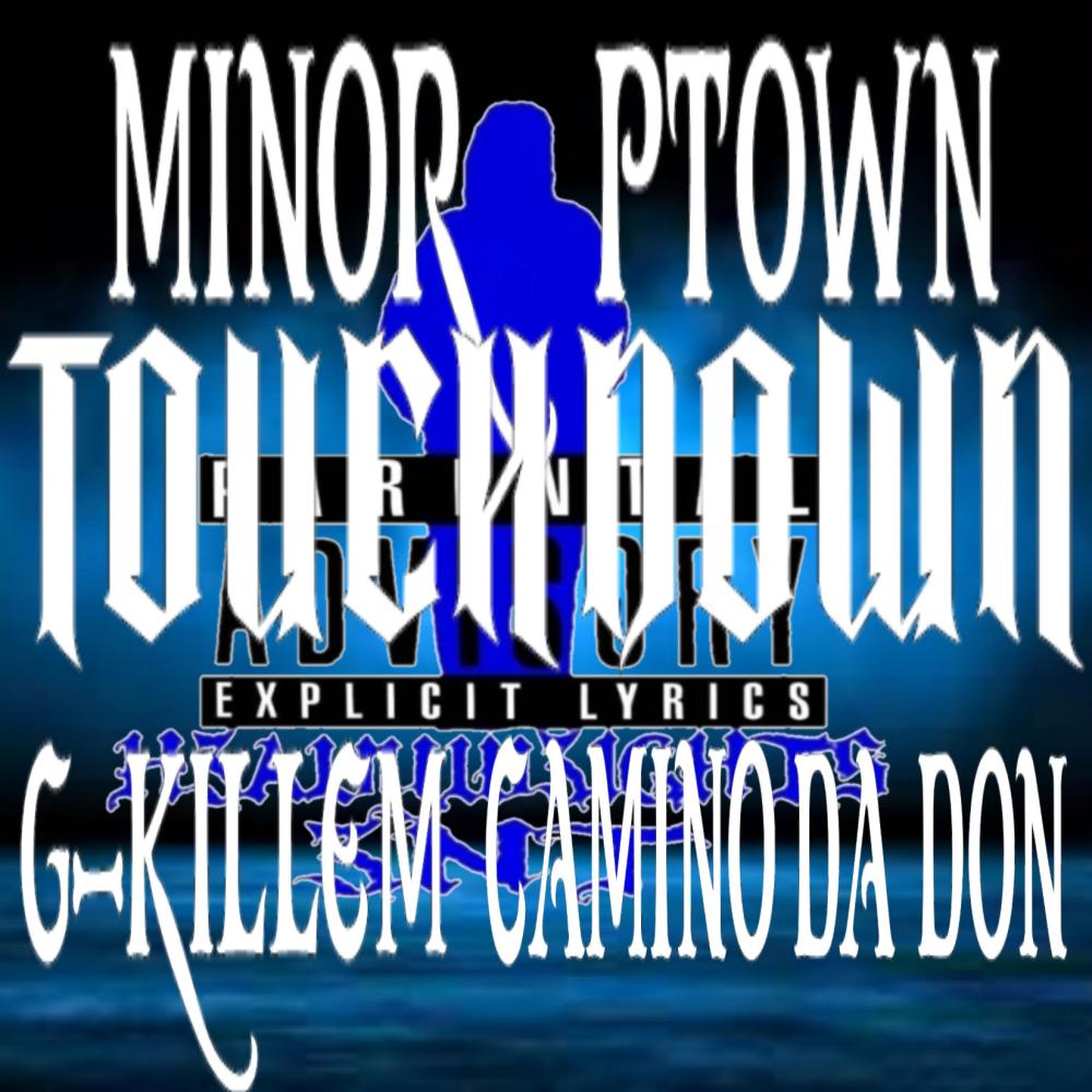 Touchdown (feat. G-killem & Camino Da Don) (Explicit)