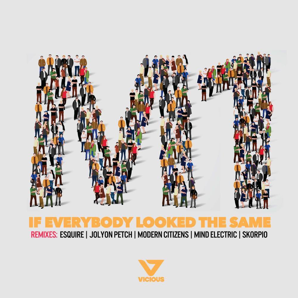 If Everybody Looked The Same (Skorpio Remix)