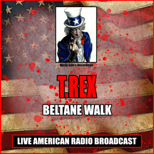 T.Rex的專輯Beltane Walk (Live)