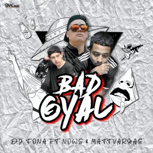 Listen to Bad Gyal song with lyrics from DJ Tona