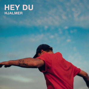 Album Hey Du from Hjalmer