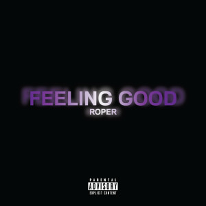 Feeling Good (Explicit)