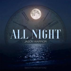 อัลบัม All Night ศิลปิน Jason Warrior