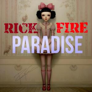 ดาวน์โหลดและฟังเพลง Paradise (Explicit) พร้อมเนื้อเพลงจาก Rickfire