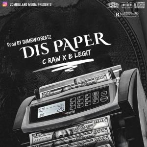 อัลบัม Dis Paper (feat. B Legit) (Explicit) ศิลปิน B Legit
