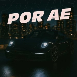 Listen to Por Ae (Explicit) song with lyrics from MC Menor Kay