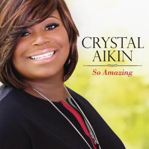 Crystal Aikin的專輯So Amazing