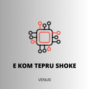 Venus的專輯E Kom Tepru Shoke