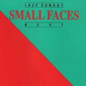 Small Faces的專輯Lazy Sunday - Small Faces - Best