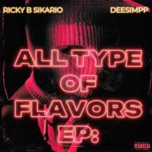 Ricky B的專輯All Type Of Flavors (Explicit)