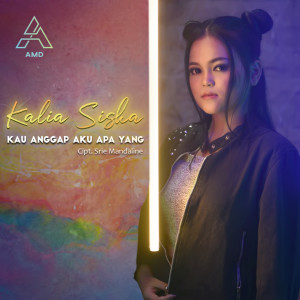ดาวน์โหลดและฟังเพลง Kau Anggap Aku Apa Yang (DJ Remix Kentrung) พร้อมเนื้อเพลงจาก Kalia Siska