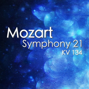 Listen to Mozart Symphony 21, KV 134, 1 song with lyrics from The St Petra Russian Symphony Orchestra