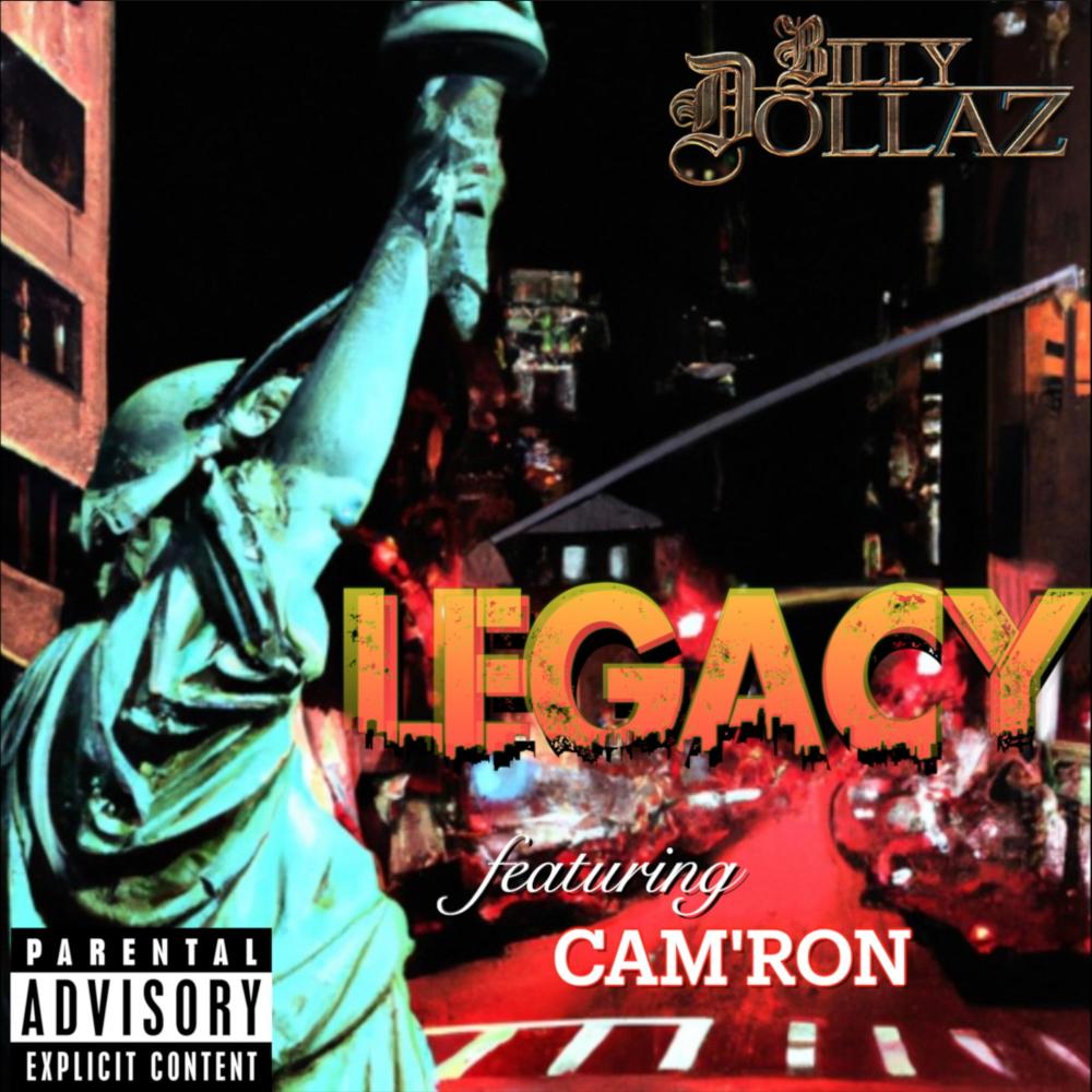 Legacy (feat. Cam'ron) (Explicit)