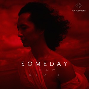 Ilja Alexander的專輯Someday (LCAW Remix)