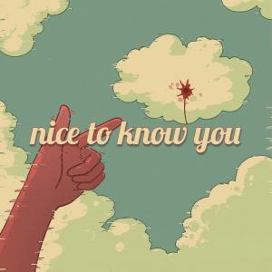 Listen to nice to know you song with lyrics from wrongnumber