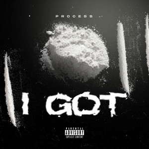 Album I Got (Explicit) from Process
