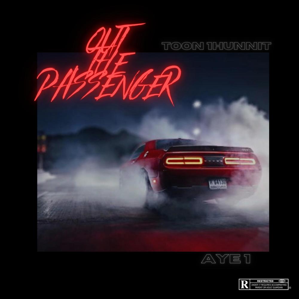 Out The Passenger (feat. Aye 1) (Explicit)