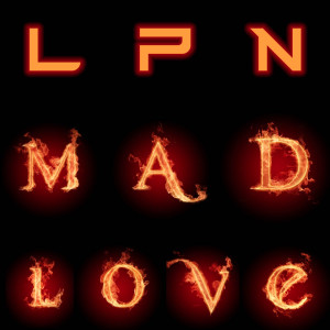 ดาวน์โหลดและฟังเพลง Mad Love พร้อมเนื้อเพลงจาก LPN