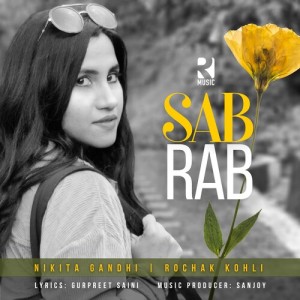 Nikhita Gandhi的專輯Sab Rab