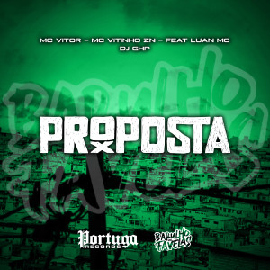 收聽MC Vitor的Proposta (Explicit)歌詞歌曲