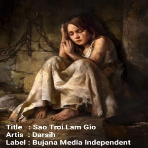 Listen to Sao Troi Lam Gio song with lyrics from DARSIH