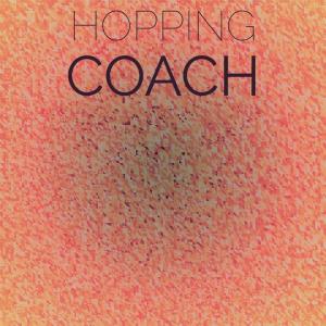 Various的专辑Hopping Coach