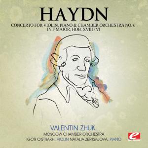 อัลบัม Haydn: Concerto for Violin, Piano and Chamber Orchestra No. 6 in F Major, Hob. XVIII/6 (Digitally Remastered) ศิลปิน Valentin Zhuk