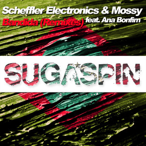 Listen to Bandida (Tom Pulse Remix Edit) song with lyrics from Scheffler Electronics