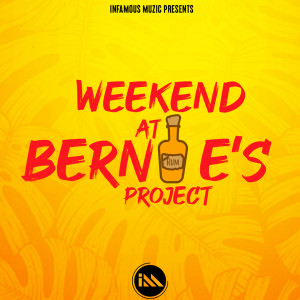Album Weekend at Bernie's Project oleh King Bubba FM