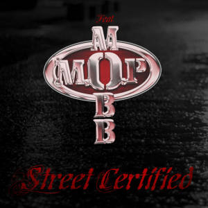 อัลบัม Street Certified ศิลปิน M.O.P.