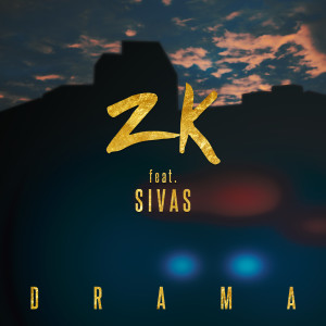 ดาวน์โหลดและฟังเพลง Drama (Explicit) พร้อมเนื้อเพลงจาก Zk