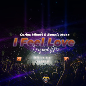 收聽Carlos Micett的I Feel Love歌詞歌曲