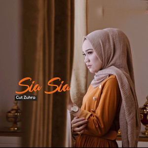 收聽Cut Zuhra的Sia Sia歌詞歌曲
