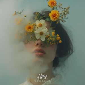 Dengarkan lagu Hair nyanyian Olexy dengan lirik