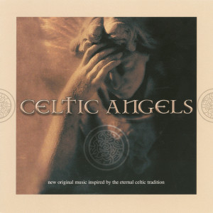 Celtic Angels的專輯Celtic Angels