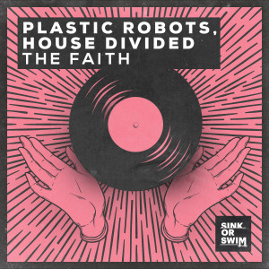 Plastic Robots的專輯The Faith