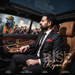 收听Azaad的Rise Repeat歌词歌曲