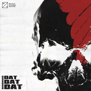 ดาวน์โหลดและฟังเพลง DatDatDat พร้อมเนื้อเพลงจาก BROHUG