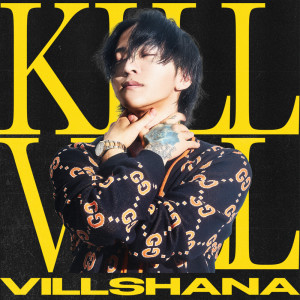 VILLSHANA的專輯KILL VILL