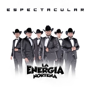 收聽La Energia Nortena的El Primer Día Sin Ti歌詞歌曲