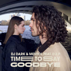 Album Time to Say Goodbye from DJ Dark