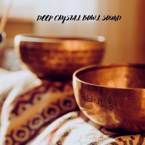 Album Deep Crystal Bowl Sound from 