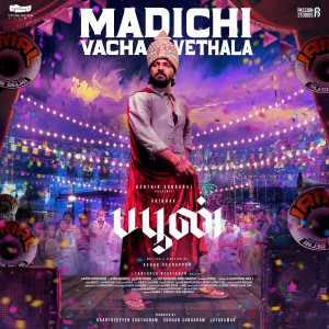 Listen to Madichu Vecha Vethala (From "Buffoon") song with lyrics from Santhosh Narayanan