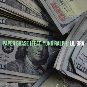 Lil Bra的專輯Paper Chase (Explicit)