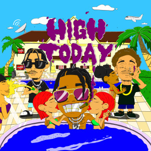 ดาวน์โหลดและฟังเพลง High Today พร้อมเนื้อเพลงจาก 2 Pistols