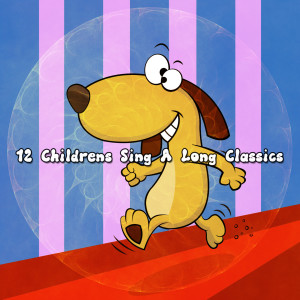 12 Childrens Sing A Long Classics