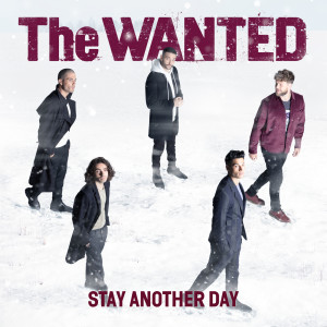 ดาวน์โหลดและฟังเพลง Stay Another Day พร้อมเนื้อเพลงจาก The Wanted