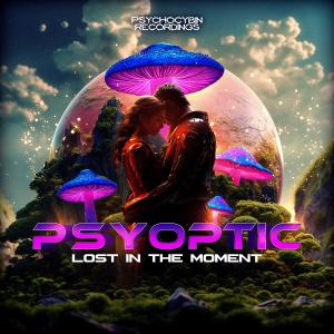 Psyoptic的專輯Lost In The Moment