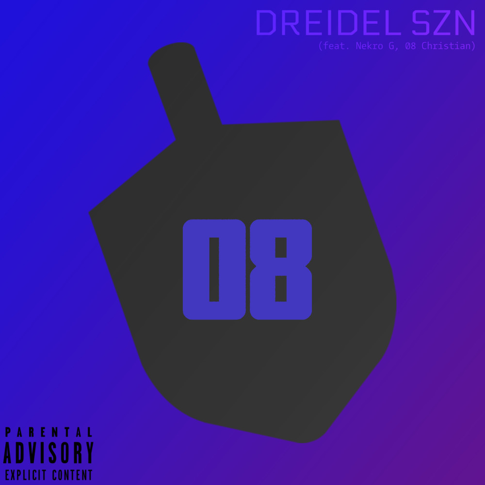 Dreidel Szn (Explicit)