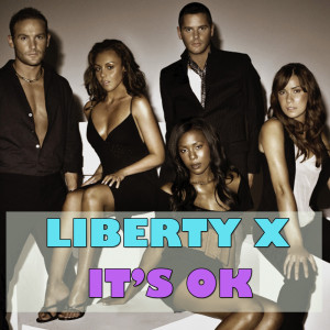 Liberty X的專輯It's OK